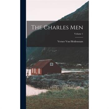 The Charles Men; Volume 1
