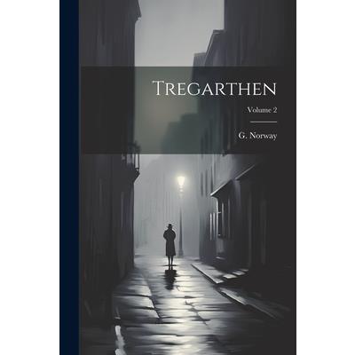 Tregarthen; Volume 2