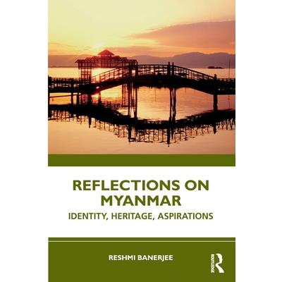 Reflections on Myanmar