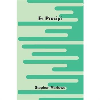 Es Percipi