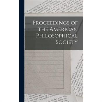 Proceedings of the American Philosophical Society
