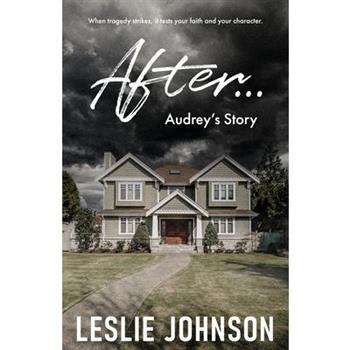 AFTER ... Audrey's Story