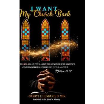 I Want My Church Back