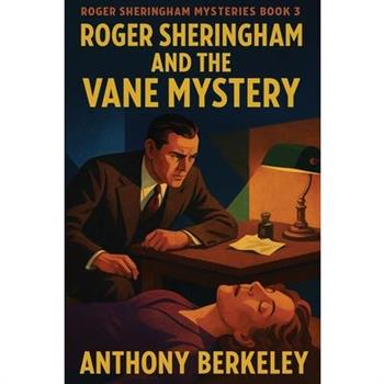 Roger Sheringham and the Vane Mystery