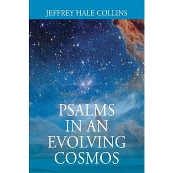 Psalms In An Evolving Cosmos