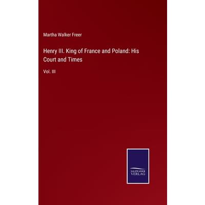Henry III. King of France and Poland
