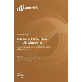 Advanced Thin Films and 2D Materials