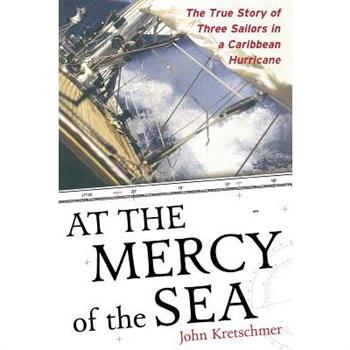 At the Mercy of the Sea