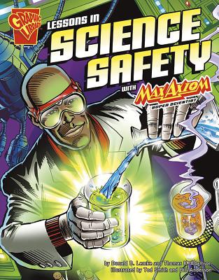 Lessons in Science Safety With Max Axiom- Super Scientist