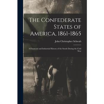 The Confederate States of America, 1861-1865