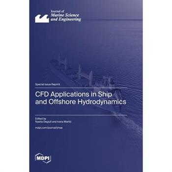 CFD Applications in Ship and Offshore Hydrodynamics