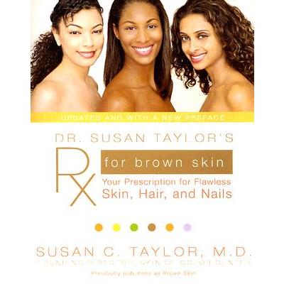 Dr. Susan Taylor's RX for Brown Skin