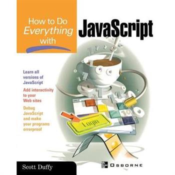 How to do Everything with JavaScript