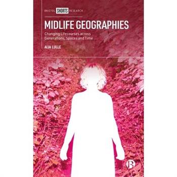 Midlife Geographies