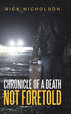 Chronicle of a Death Not Foretold