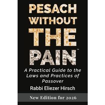 Pesach Without the Pain
