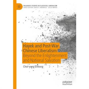 Hayek and Post-War Chinese Liberalism