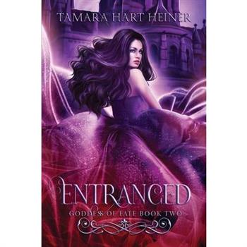 Entranced