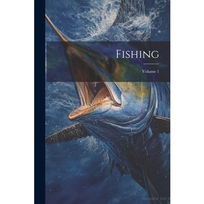 Fishing; Volume 1