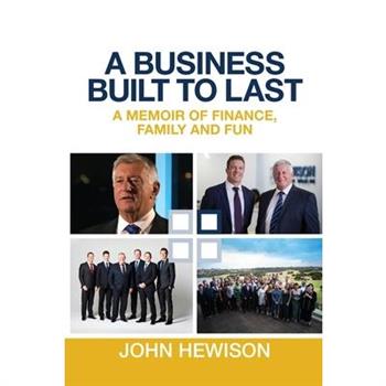 A Business Built to Last