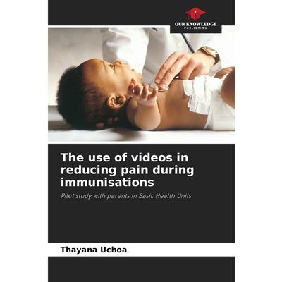 The use of videos in reducing pain during immunisations