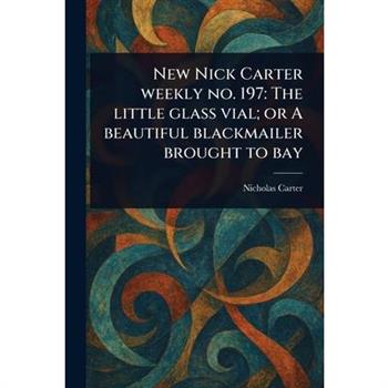 New Nick Carter Weekly No. 197