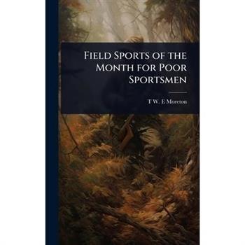 Field Sports of the Month for Poor Sportsmen