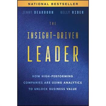 The Insight-Driven Leader