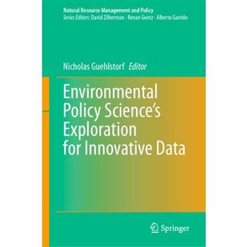Environmental Policy Science's Exploration for Innovative Data
