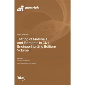 Testing of Materials and Elements in Civil Engineering (2nd Edition)