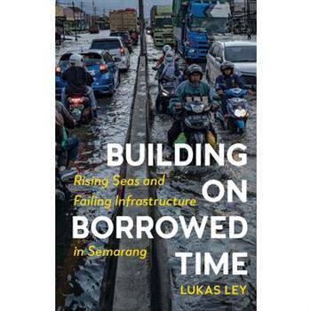 Building on Borrowed Time