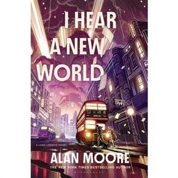 I Hear a New World