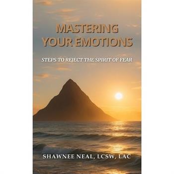 Mastering Your Emotions