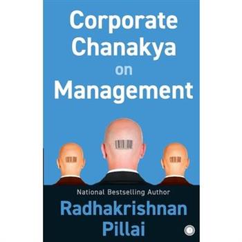 Corporate Chanakya on Management