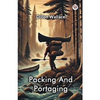 Packing And Portaging