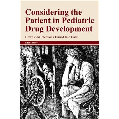 Considering the Patient in Pediatric Drug Development