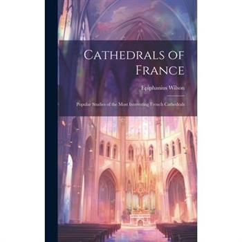 Cathedrals of France