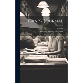 Library Journal; Volume 2