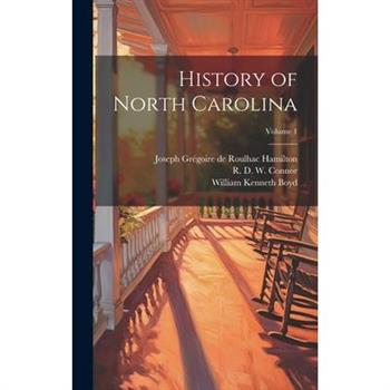 History of North Carolina; Volume 1