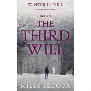 The Third Will (Winter in Veil Book 8)