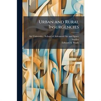 Urban and Rural Insurgencies