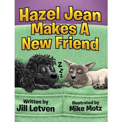 Hazel Jean Makes a New Friend