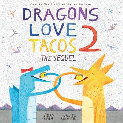 Dragons Love Tacos