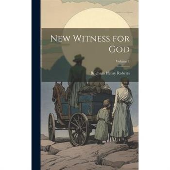 New Witness for God; Volume 1