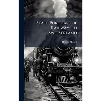 State Purchase of Railways in Switzerland