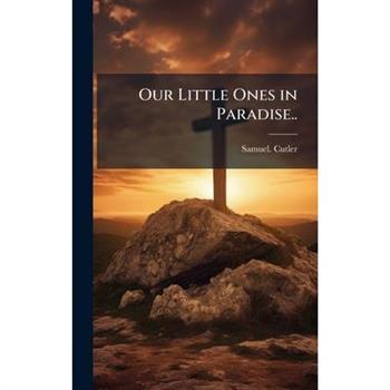 Our Little Ones in Paradise..