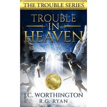 Trouble in Heaven