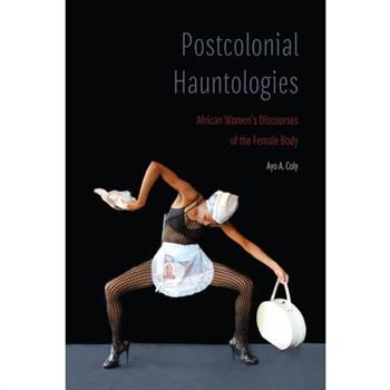 Postcolonial Hauntologies