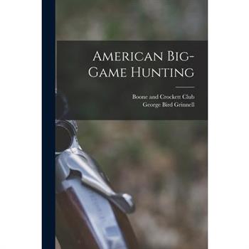 American Big-game Hunting