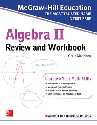 Mcgraw-hill Education Algebra II Review and Workbook